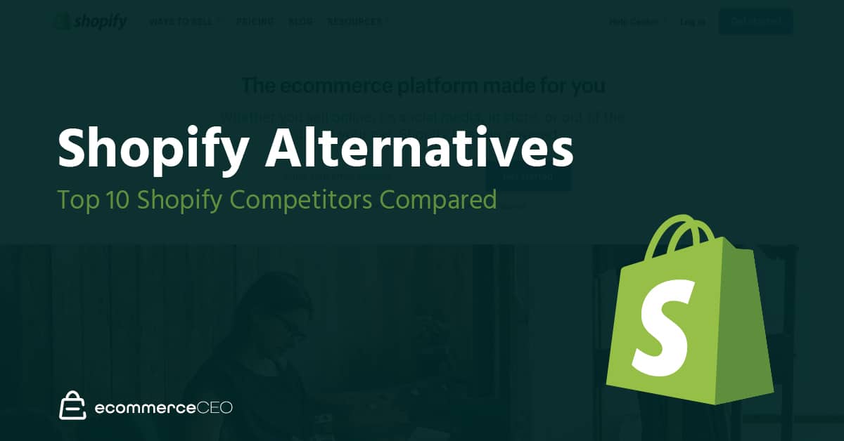 Top 10 Absolute Best Shopify Alternatives Compared 2020 Images, Photos, Reviews